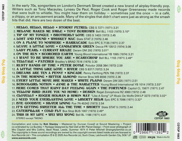 Image of Back Cover of CD - VG+/VG+ - BOB STANLEY, Chip Shop Pop (The Sound Of Denmark Street 1970-1975) (Ace; CDTOP 1663, UK 2025, Jewel Case), ,  - 2336227E