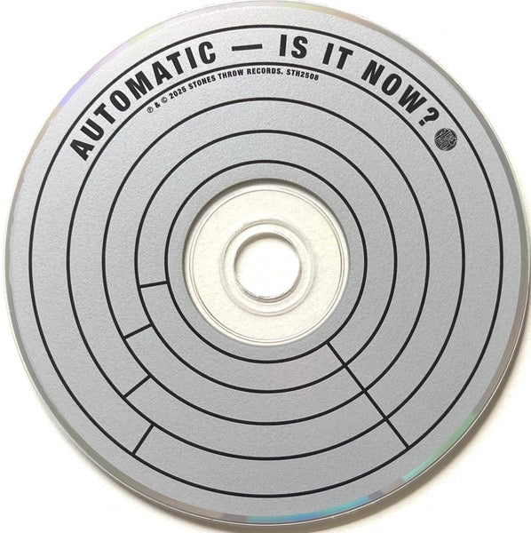 Image of Label Cover of CD - NEW/NEW - AUTOMATIC, Is It Now? (Stones Throw Records; STH2508, US 2025, Digipak), ,  - 2316561C