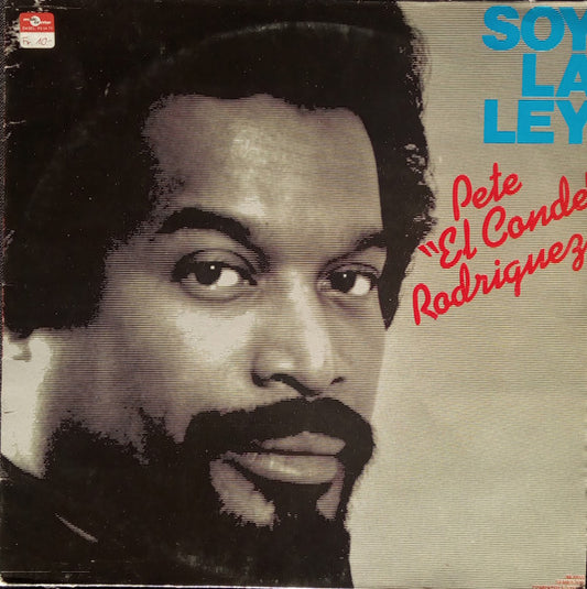Image of Front Cover of LP - VG/VG - PETE "EL CONDE" RODRIGUEZ, Soy La Ley (Fania Records; SLP 550, France 1979, Picture Sleeve), ,  - 2326307E