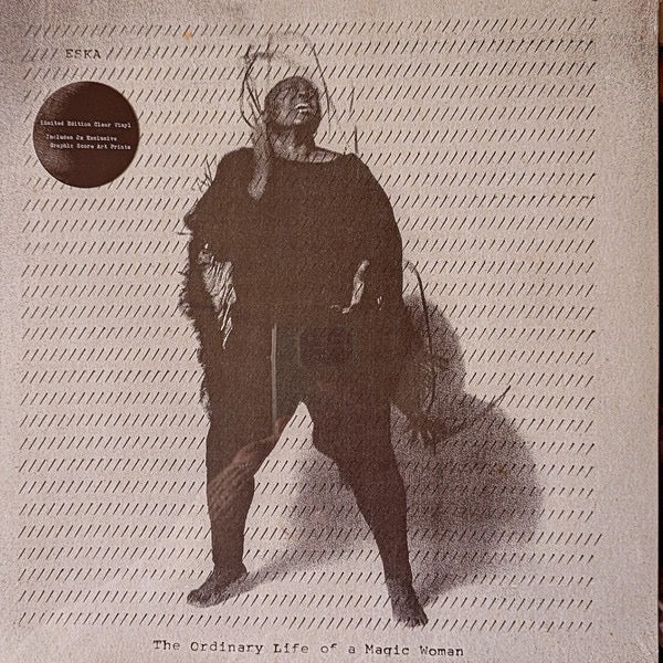 Image of Front Cover of LP - VG+/VG+ - ESKA, The Ordinary Life Of A Magic Woman (Earthling Recordings; EARTHLING02LP, UK 2025, Inner, 2 Prints, Clear Vinyl), Opened Instore. Still in stickered shrink.,  - 2316555C