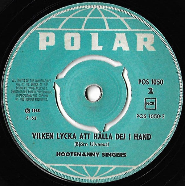 Image of Back Cover of 7" - /VG - HOOTENANNY SINGERS, S  L nge Du  lskar  r Du Ung / Vilken Lycka Att H lla Deg I Hand (Polar ; POS 1050, Norway 1968, No Picture Sleeve, Bj rn Ulvaeus Pre Abba), Strong VG,  - 2326183E