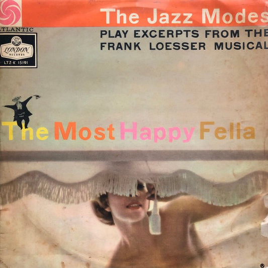 Image of Front Cover of LP - G+/VG - THE JAZZ MODES, The Jazz Modes Play Excerpts From The Frank Loesser Musical The Most Happy Fella (Atlantic; LTZ-K 15191, UK 1958, Laminated Flipback Sleeve, Mono), Sleeve opening is taped. Disc has just a few light marks.,  - 2416015C