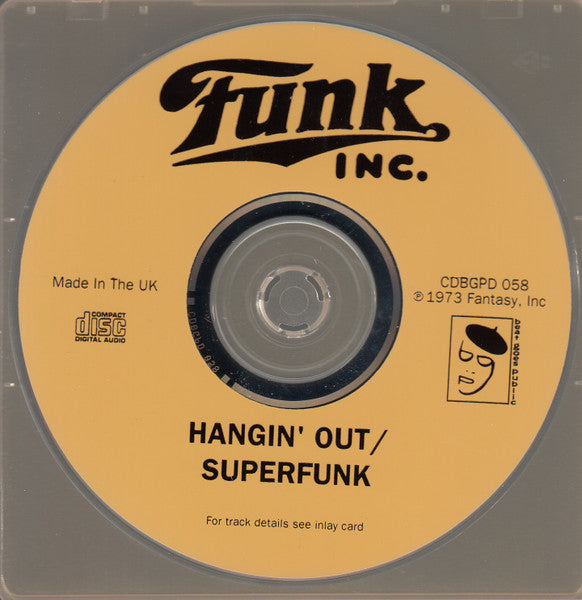 Image of Label Cover of CD - VG+/VG+ - FUNK INC., Hangin' Out / Superfunk (BGP Records; CDBGPD 058, UK 1993), ,  - 2456002S