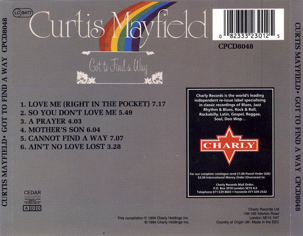 Image of Back Cover of CD - VG+/VG - CURTIS MAYFIELD, Got To Find A Way (Charly Records; CPCD8048, UK 1994 Reissue), ,  - 2456003S