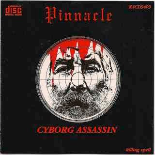 Image of Front Cover of CD - VG+/VG+ - PINNACLE, Cyborg Assassin (Kissing Spell; KSCD9409, UK 1994 Reissue, Jewel Case), ,  - 2416012C
