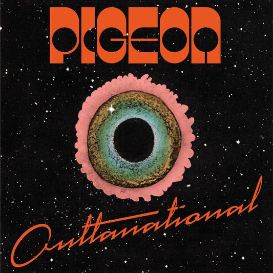 Image of Front Cover of LP - NEW/NEW - PIGEON, OUTTANATIONAL (Memphis Industries; MI0839LPX2, Europe 2026, Orange Vinyl), , Pigeon s debut album, OUTTANATIONAL, is a thrilling collection of party songs without limits: think William Onyeabor in outer-space or early Hot Chip making motorik afrobeat in a 70s New York loft. Building on a string of acclaimed EPs that have been playlisted on 6Music and led to coveted live slots at UK festivals like Glastonbury, Pigeon have evolved out of Afro-disco territory into