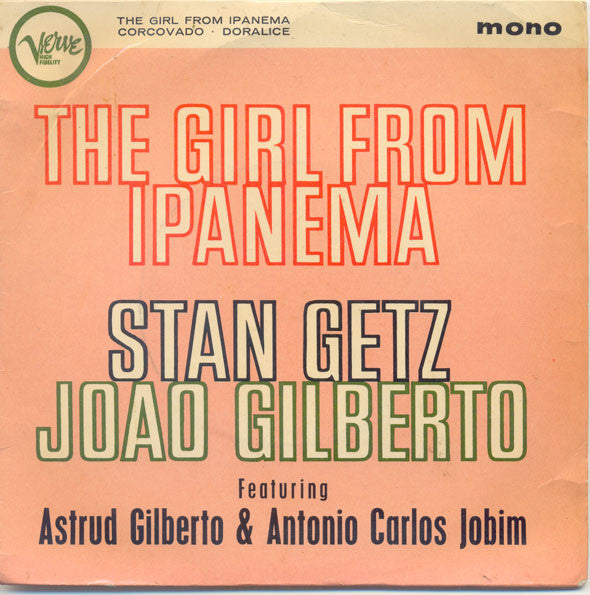 Image of Front Cover of 7" EP - VG/VG - STAN GETZ / JOAO GILBERTO, The Girl From Ipanema / Corcovado / Doralice (Verve Records; VEP.5014, UK 1964, Flipback Sleeve), Lightest of marks. Lightest wear to sleeve.,  - 2456041S