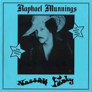 Image of Front Cover of 2x7" - EX/EX - RAPHAEL MUNNINGS, Nassau Funky (Athens Of The North; ATH002, UK 2014), , A - Opportunity Knockin'B - Sleep On, Dream OnC - Takin' You Higher (Just Like Climbin' A Ladder)D - Loneliness - 2456044S