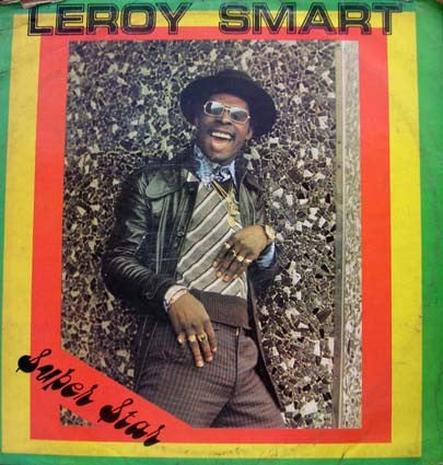 Image of Front Cover of LP - VG/G - LEROY SMART, Super Star (Third World; TWS601, UK 1977, Laminated Front Sleeve), Disc has lots of light marks but plays well!,  - 2416200C