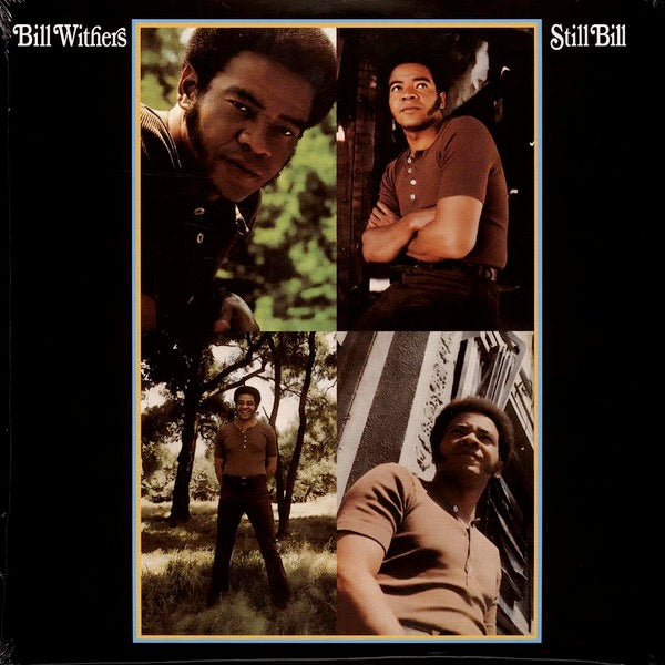 Image of Front Cover of LP - NEW/NEW - BILL WITHERS, Still Bill (Strongly Felt; SF72001, Europe 2025 Reissue), ,  - 3056108S