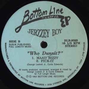 Image of Back Cover of 12" - /VG+ - JERZZEY BOY, Who Dunnit? (Bottom Line Records; BLR-9025, US 1992, Plain Sleeve), ,  - 2646264S