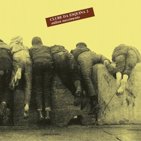 Image of Front Cover of 2xLP - NEW/NEW - MILTON NASCIMENTO, Clube Da Esquina 2 (Klimt Records; MJJ464DLP, France 2025 Reissue, Gatefold), , Originally released in 1978, Clube da Esquina 2 finds Milton Nascimento expanding the boundary-pushing ethos of the original Clube da Esquina into a sprawling, poetic double album. Rich in emotional depth and stylistic experimentation, the album explores Brazil s social contradictions with intricate arrangements and genre-fusing melodies. Backed by an ever-widening circ