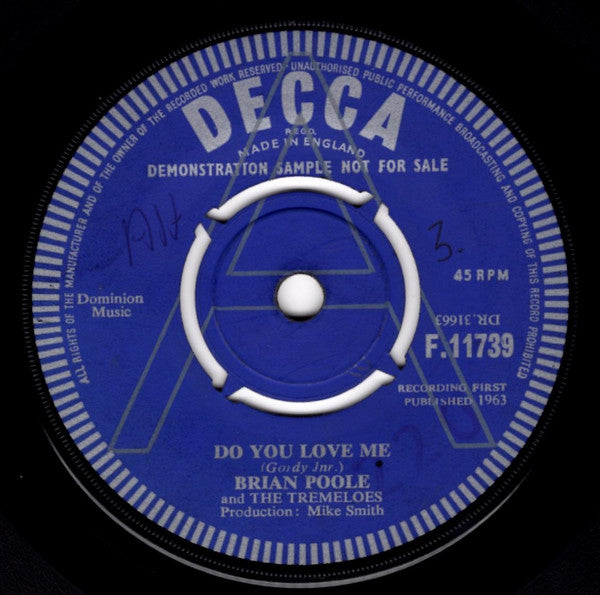 Image of Front Cover of 7" - VG/VG+ - BRIAN POOLE AND THE TREMELOES, Do You Love Me / Why Can't You Love Me (Decca ; F.11739, UK 1963, A Label Demo, Company Sleeve), ,  - 2426192E