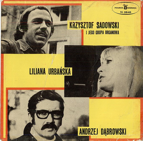 Image of Front Cover of 7" EP - VG/VG+ - GRUPA ORGANOWA KRZYSZTOFA SADOWSKIEGO / LILIANA URBA SKA / ANDRZEJ D BROWSKI, Blues X (Polskie Nagrania Muza Red Labels; N 0645, Poland 1971), Strong VG+, Sleeve Creased, A1 : Blues XA2 : I Got My Mojo WorkingB1 : Ko ysanka Z Filmu "Rosemary's Baby"B2 : Wiosna - 2426184E
