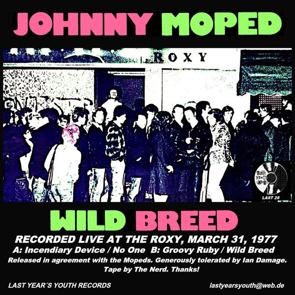 Image of Back Cover of 7" EP - EX/EX - JOHNNY MOPED, Wild Breed: Live At The Roxy, March 31, 1977 (Last Year's Youth Records ; LAST 28, Germany 2020, Fold Over Sleeve), ,  - 2426179E