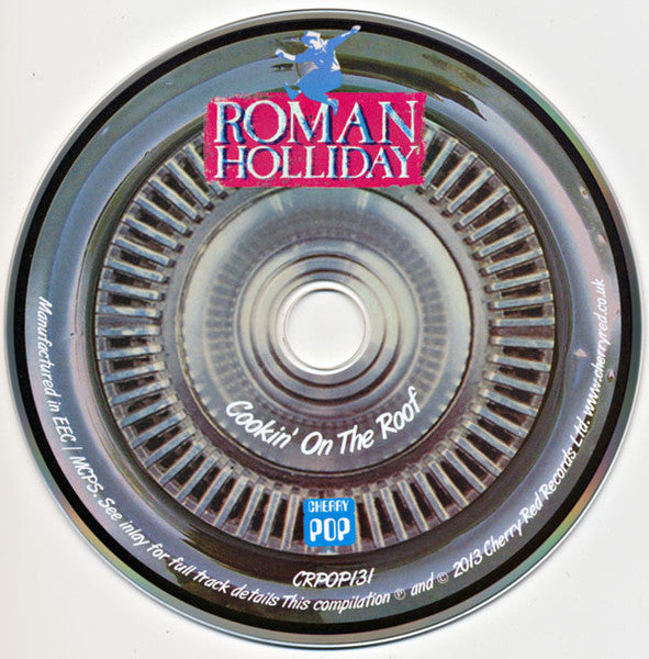 Image of Label Cover of CD - VG+/VG+ - ROMAN HOLLIDAY, Cookin' On The Roof (Cherry Pop; CRPOP131, UK 2013 Reissue, Jewel Case), ,  - 2416294C