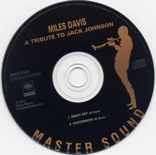 Image of Label Cover of CD - VG/VG+ - MILES DAVIS, A Tribute To Jack Johnson (Sony; SRCS 9120, Japan 1996), No obi,  - 2456112S