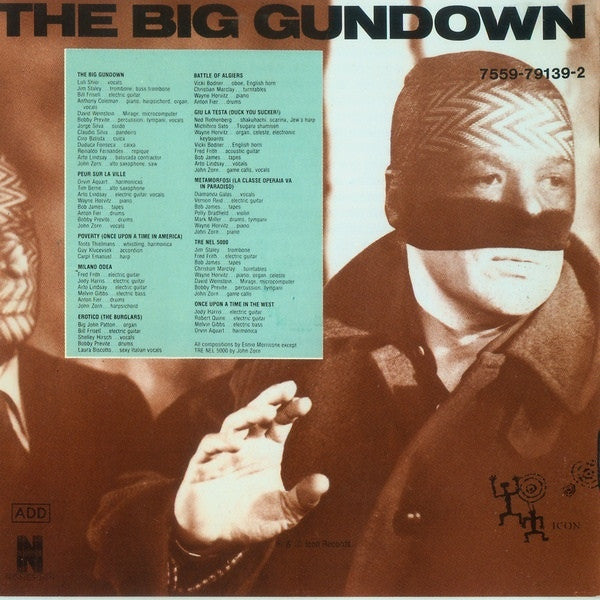 Image of Label Cover of CD - VG+/VG+ - JOHN ZORN PLAYS THE MUSIC OF ENNIO MORRICONE, The Big Gundown (Elektra Nonesuch; 7559-79139-2, Europe 1986, Jewel Case), ,  - 2456114S