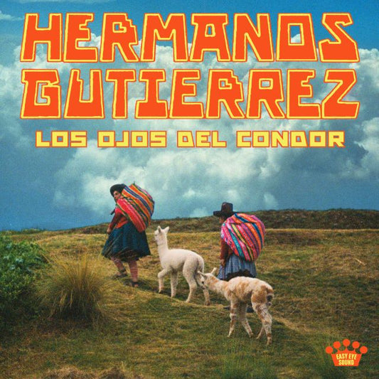 Image of Front Cover of LP - NEW/NEW - HERMANOS GUTIÉRREZ, Los Ojos Del Cóndor (Concord; 7279516, UK 2026, Solar Flare Colour), , Hermanos Gutiérrez presents a new world of sound on their latest album Los Ojos del Cóndor, leaving behind the cosmos for the coastal mist of Lima, Peru, where the brothers’ lineage takes root. On their third collaboration with Easy Eye Sound, Alejandro and Estevan Gutiérrez craft an odyssey through lush musical soundscapes, trading the wide-open canyons of the American West for 