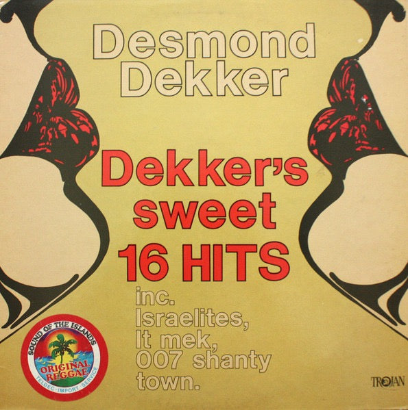 Image of Front Cover of LP - VG/VG+ - DESMOND DEKKER & THE ACES, Dekker's Sweet Sixteen Hits (Trojan Records; TRLS 154, UK 1978), ,  - 2416582C