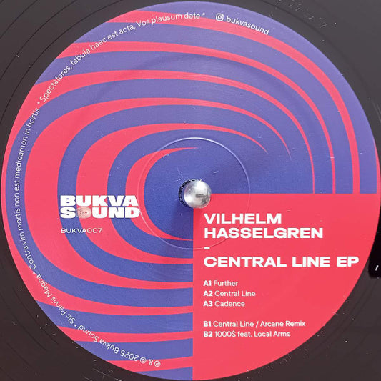 Image of Front Cover of 12" - /VG+ - VILHELM HASSELGREN, Central Line EP (Bukva Sound; BUKVA007, Sweden 2025), Strong VG+, NM.,  - 2446270S