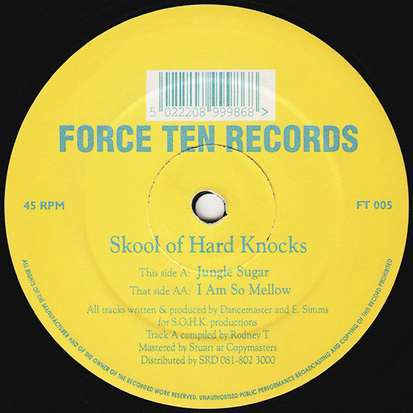 Image of Front Cover of 12" - /G+ - SKOOL OF HARD KNOCKS, Jungle Sugar / I Am So Mellow (Force Ten Records; FT 005, UK 1994), Some surface wears and marks, plays VG/VG+.,  - 2446271S