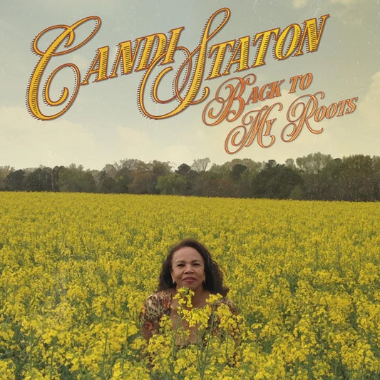 Image of Front Cover of LP - NEW/NEW - CANDI STANTON, Back To My Roots (KENT; KENTX537, UK 2026, With 7"), , Ace Records are delighted to release Candi Staton s new album  Back To My Roots . The soul legend has recorded a sensational set of songs that draw heavily upon her gospel roots. It is best to let this great lady of soul speak for herself:  This album was recorded over several years. We took our time. I planned for it to be my last full album, so it was a labor of love and a family affair. My son Mar