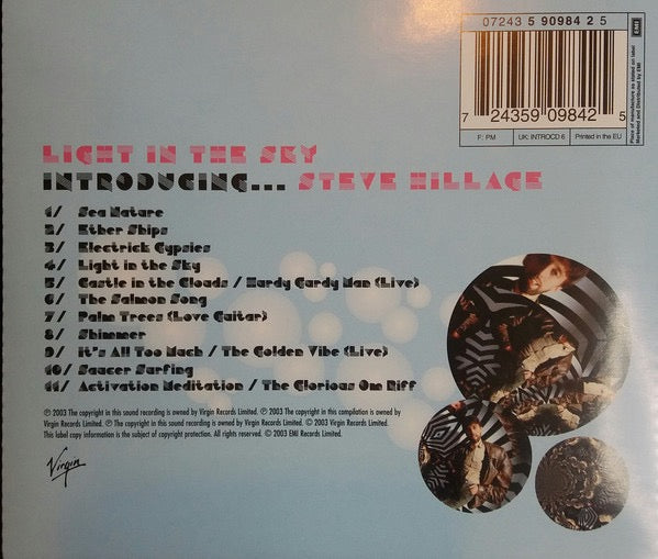 Image of Back Cover of CD - VG+/VG+ - STEVE HILLAGE, Light In The Sky - Introducing ... Steve Hillage (Virgin; 07243 5 90984 2 5, UK 2003, Jewel Case), ,  - 2516010C
