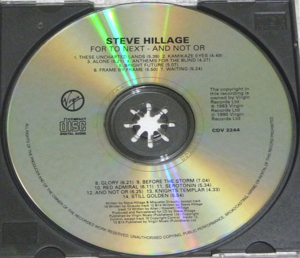 Image of Label Cover of CD - VG+/VG+ - STEVE HILLAGE, For To Next - And Not Or (Virgin; CDV 2244, Europe 1990 Reissue, Jewel Case), ,  - 2516056C