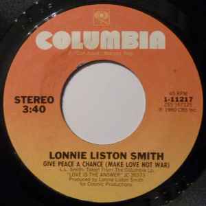 Image of Front Cover of 7" - /VG - LONNIE LISTON SMITH, Give Peace A Chance (Make Love Not War) / Free And Easy (Columbia; 1-11217, US 1980), Some light marks. Plays well.,  - 2526074E