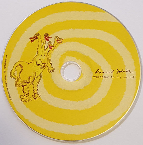 Image of Label Cover of CD - VG+/VG+ - DANIEL JOHNSTON, Welcome To My World... The Music Of Daniel Johnston (Eternal Yip Eye Music; EYE110, US 2006, Jewel Case), ,  - 2516076C
