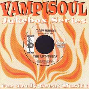 Image of Front Cover of 7" - EX/EX - THE LAT-TEENS, Mary Wanna / Smoke Shop (Vampi Soul; 45024, Spain 2005, Company Sleeve), ,  - 2526075E
