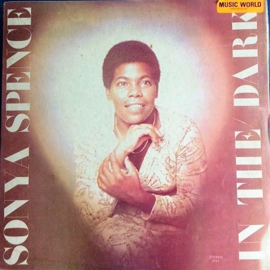 Image of Front Cover of LP - VG/VG - SONYA SPENCE, In The Dark (High Note; 2521, Jamaica 1978), Marks and scuffs nap, sounds VG or better. Creases on front sleeve. Slightly different label pattern.,  - 2516156C
