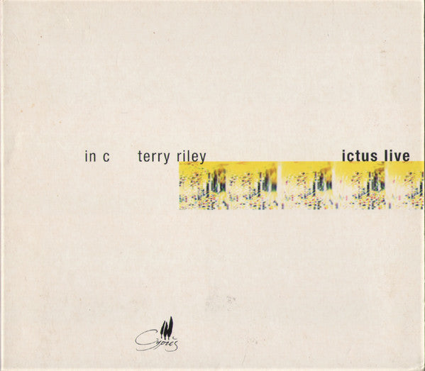 Image of Front Cover of CD - VG+/VG+ - TERRY RILEY - ICTUS WITH BLINDMAN KWARTET, In C (Cypres; CYP5601, Belgium 2000, Digipak), ,  - 2516164C