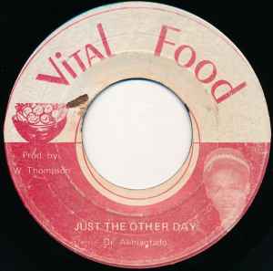 Image of Front Cover of 7" - /VG - DR. ALIMANTADO, Just The Other Day / Ital Food (Vital Food; none, Jamaica 1974), Marks on disc. Some light hiss throughout. WOL.,  - 2526151E