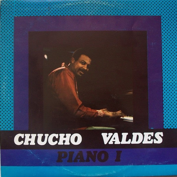 Image of Front Cover of LP - VG/VG+ - CHUCHO VALDES, Piano I (Areito; LD-3781, Cuba 1976), ,  - 2516220C