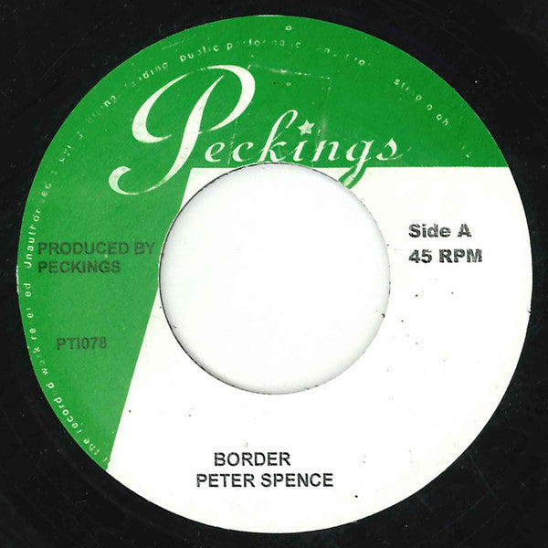 Image of Front Cover of 7" - /VG+ - PETER SPENCE, Border / Hard Time Pressure (Peckings Records; PTI078, UK 2012), ,  - 2556147S