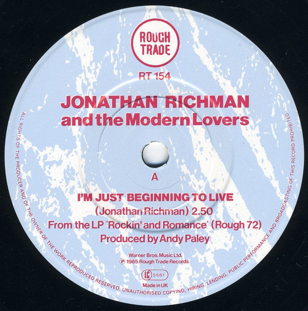 Image of Label Cover of 7" - VG/VG - JONATHAN RICHMAN & THE MODERN LOVERS, I'm Just Beginning To Live / Circle I (Rough Trade ; RT 154, UK 1985, Picture Sleeve), Strong VG, Sleeve Lightly Creased And Stained,  - 2526274E