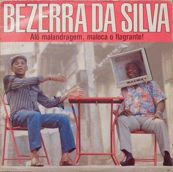 Image of Front Cover of LP - VG/VG+ - BEZERRA DA SILVA, Al  Malandragem, Maloca O Flagrante! (RCA Vik; 109.0145, Brazil 1986), ,  - 2516316C