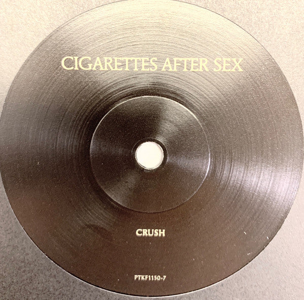 Image of Label Cover of 7" - EX/EX - CIGARETTES AFTER SEX, Crush / Sesame Syrup (Partisan Records ; PTKF1150-7, USA & Europe 2018, Picture Sleeve, Black Inner), ,  - 2526302E