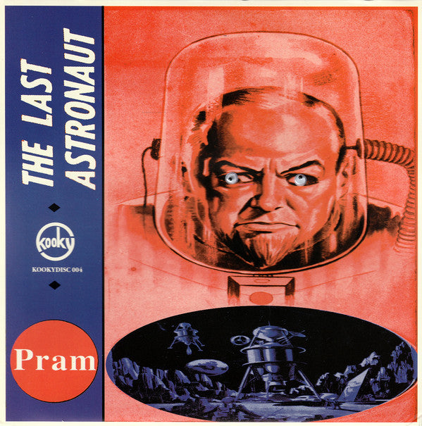 Image of Front Cover of 7" - EX/VG+ - PRAM, The Last Astronaut (Kooky ; KOOKY 004, UK 1997, 3D Moving Eyes Sleeve, Insert And Two Label Inserts, Limited Edition of 150), Strong VG+,  - 2526293E