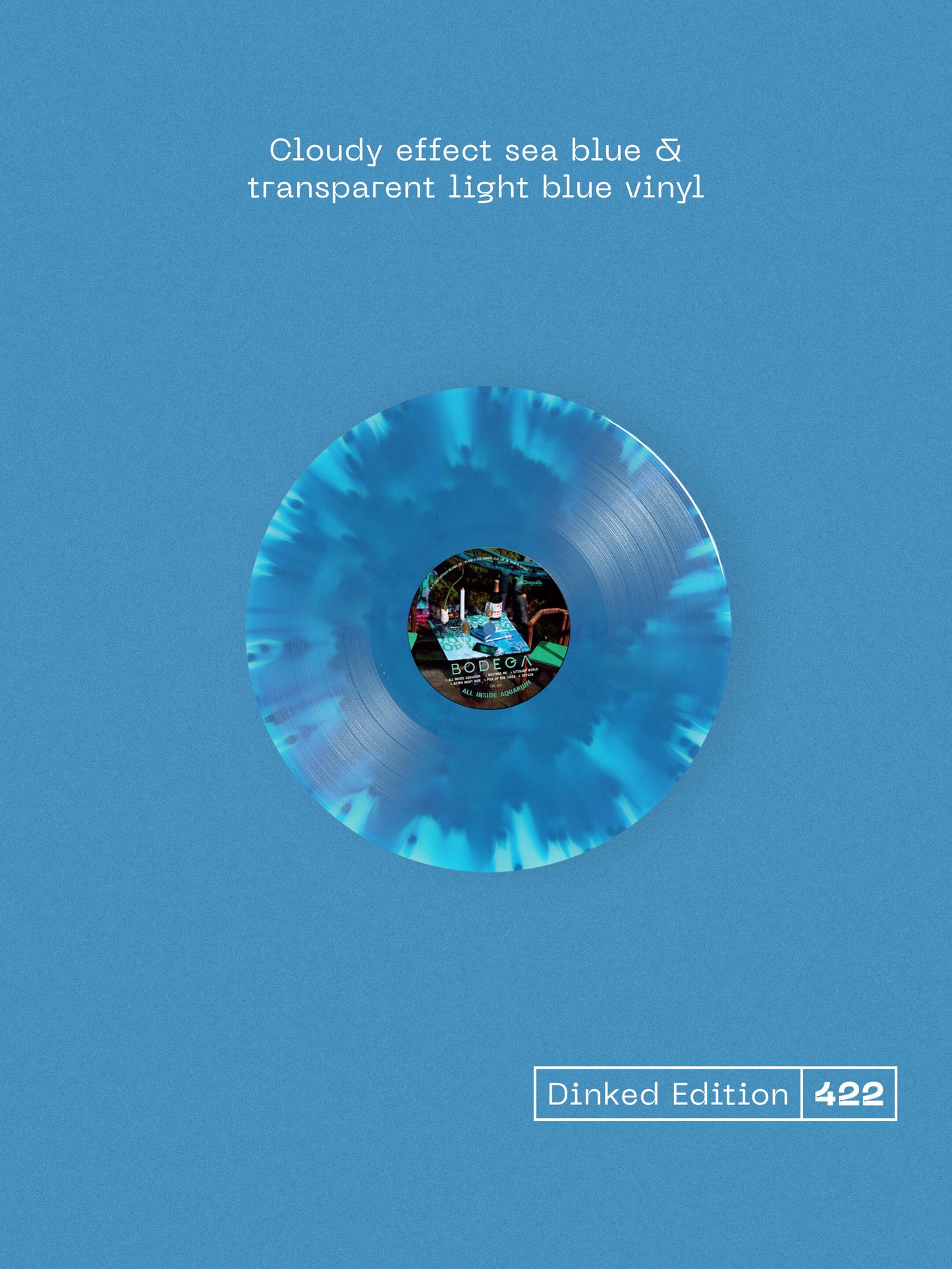 Image of Back Cover of LP - NEW/NEW - BODEGA, All Inside Aquarium - Dinked Edition (Chrysalis; BRV562X, Europe 2026, 20 Page Booklet, A6 Art Card, Dinked Edition No. 422, Cloudy Sea Blue & Transparent Light Blue Vinyl, Bonus clear vinyl 7” featuring a cover of Bob Dylan’s ‘Slow Train’ & non-album track ‘La Route du Rock’), , BODEGA’s upcoming brand-new album ‘All Inside Aquarium’ sees the band expanding far beyond their minimalist post-punk origins towards soaring anthemic rock, sans the ‘indie’. The group’