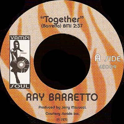 Image of Front Cover of 7" - VG/G+ - RAY BARRETTO, Together / Hard Hands (Vampi Soul; 45009, Spain 2003, Company Sleeve), Lots of mainly lighter marks on record. Sleeve has wear and small splits at edges, a bumped corner too ,  - 2516339C