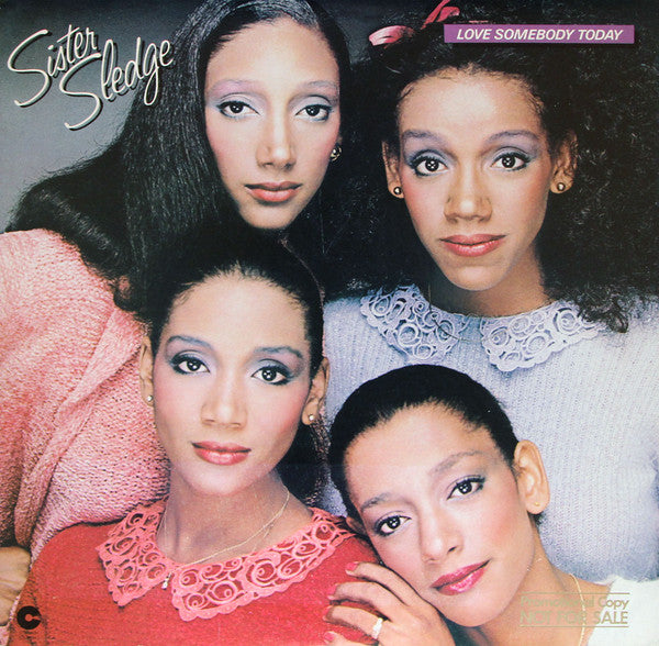 Image of Front Cover of LP - VG/VG+ - SISTER SLEDGE, Love Somebody Today (Cotillion; SD 16012, US 1980, Inner), Light creasing on sleeve and some small rips at corners of inner,  - 2516371C