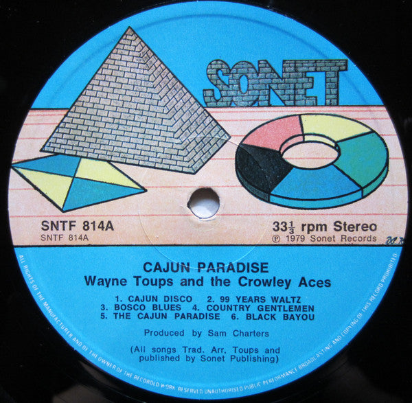 Image of Label Cover of LP - VG/VG - WAYNE TOUPS AND THE CROWLEY ACES, Cajun Paradise (Sonet; SNTF 814, UK 1979), Sleeve as some wear along bottom edge of cover. Bumped corner. Some light discolouration and staining,  - 2516418C