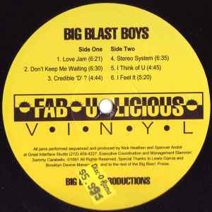 Image of Front Cover of 12" - /G+ - BIG BLAST BOYS, EP (Fabulicious Vinyl; GIP 1001, US 1991, Plain Sleeve), Strong G+, A1		Love Jam	A2		Don't Keep Me Waiting	A3		Credible 'D' ?	B1		Stereo System	B2		I Think Of U	B3		I Feel It - 2526422E
