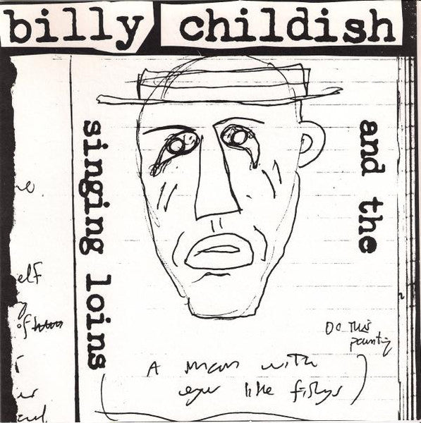 Image of Front Cover of 7" - EX/ - BILLY CHILDISH AND THE SINGING LOINS, A Man With Eyes Like Fishes / Stupid Song (Lissy's Records ; liss 10, UK 1996, Fold Over Sleeve, Label Insert), ,  - 2526286E