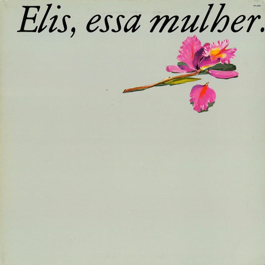Image of Front Cover of LP - EX/VG+ - ELIS REGINA, Elis, Essa Mulher (Warner Bros. Records; 670.4081, Brazil 1988 Reissue, Gatefold), Lovely clean copy!,  - 2516488C