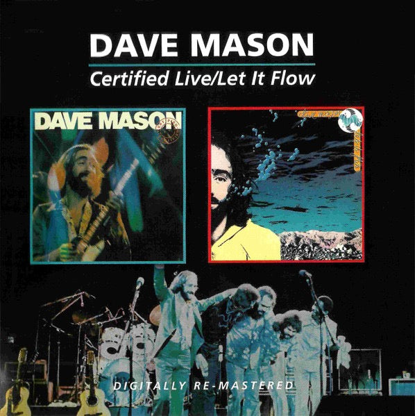 Image of Front Cover of 2xCD - VG+/VG+ - DAVE MASON, Certified Live / Let It Flow (BGO Records; BGOCD982, UK 2011, Card Slipcase with Jewel Case inside), ,  - 2516502C