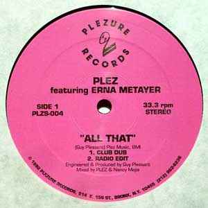 Image of Front Cover of 12" - /VG+ - PLEZ, All That (Plezure Records; PLZ-S-004, US 1992), ,  - 2546292S